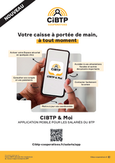 CIBTP & Moi | Votre caisse à portée de main, à tout moment
